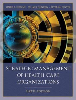 Hardcover Strategic Management of Health Care Organizations Book