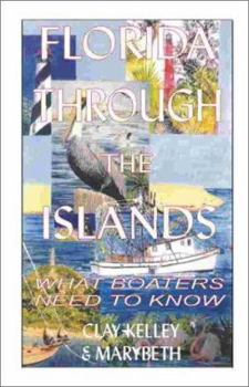 Paperback Florida Through the Islands: What Boaters Need to Know Book