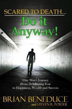 Paperback Scared to Death: Do it Anyway Book