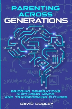 Paperback Parenting Across Generations: Understanding Mental Health Disorders Book