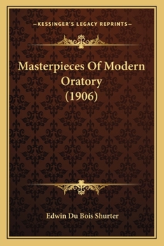 Paperback Masterpieces Of Modern Oratory (1906) Book