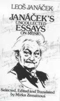 Paperback Janácek's Uncollected Essays on Music Book