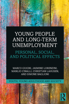 Paperback Young People and Long-Term Unemployment: Personal, Social, and Political Effects Book