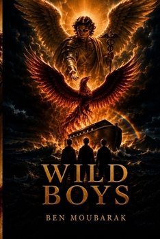 Paperback Wild Boys: Ancient Wisdom for Growing Into Great Men Book