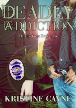 Paperback Deadly Addiction: Deadly Vices Book