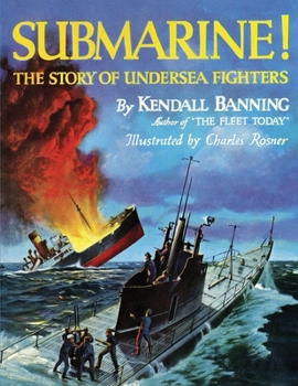 Paperback Submarine! The Story of Undersea Fighters Book
