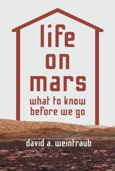 Hardcover Life on Mars: What to Know Before We Go Book