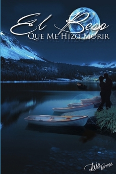 Paperback El beso que me hizo morir [Spanish] Book