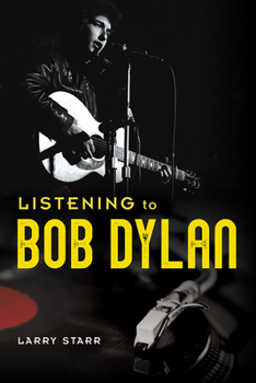 Paperback Listening to Bob Dylan Book