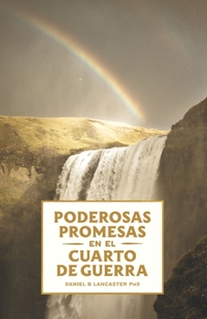 Paperback Promesas en el Cuarto de Guerra: 100 promesas de Dios que te cambiaran la vida [Spanish] Book