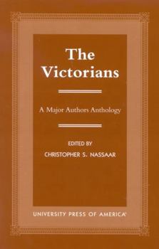 Paperback The Victorians: A Major Authors Anthology Book