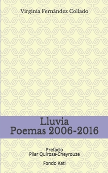 Paperback Lluvia: Poemas 2006-2016 [Spanish] Book