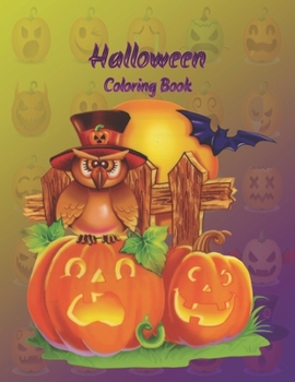 Paperback Halloween Coloring Book: Design for Halloween, Including Ghosts, Pumpkins, Witches and More. Fun Activity. Unique Glossy Cover. Book