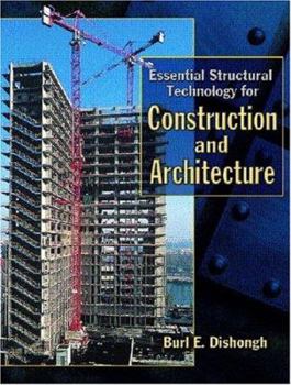 Paperback Essential Structural Technology for Construction and Architecture Book