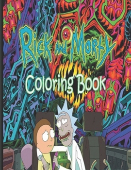 Paperback Rick and Morty: Coloring Book For kids Book