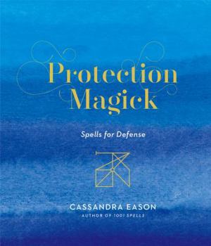 Hardcover Protection Magick: Spells for Defense Book