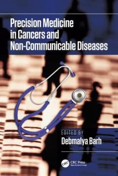 Hardcover Precision Medicine in Cancers and Non-Communicable Diseases Book