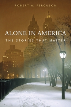 Hardcover Alone in America: The Stories That Matter Book