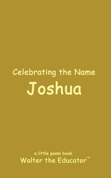 Paperback Celebrating the Name Joshua Book