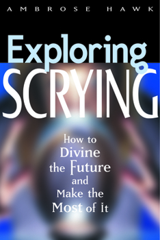 Paperback Exploring Scrying Book