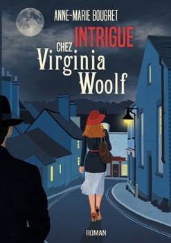 Paperback Intrigue chez Virginia Woolf [French] Book