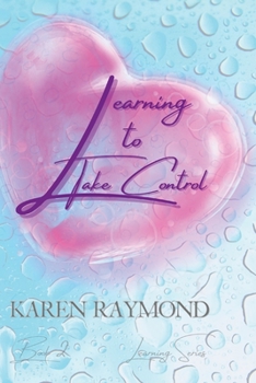 Paperback Learning to Take Control (Learning Series) Book 2 Book