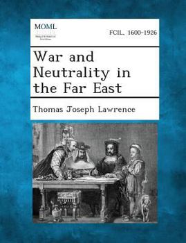 Paperback War and Neutrality in the Far East Book