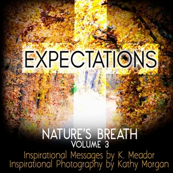 Paperback Nature's Breath: Expectations: Volume 3 Book