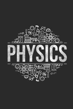 Paperback Physics: Graph Paper Notebook (6" x 9" - 120 pages) Simple Physics Notebook for Daily Journal, Diary, and Gift Book