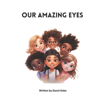 Paperback Our Amazing Eyes Book