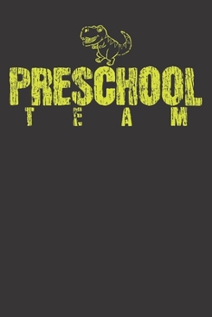 Notebook: Pre-School Teacher Team Dot Grid 6x9 120 Pages