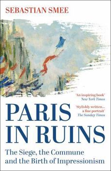 Oneworld Publications Paris in Ruins.