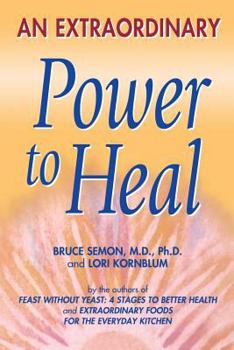 Paperback An Extraordinary Power to Heal Book