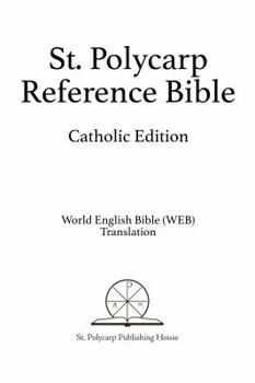 Hardcover St. Polycarp Reference Bible: Catholic Edition Book