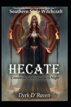 Hecate: Crossroads of the Southern Night