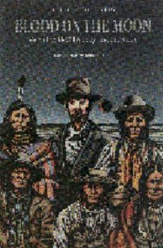 Paperback Blood on the Moon: Valentine McGillycuddy and the Sioux Book