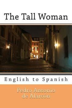 Paperback The Tall Woman: English to Spanish Book