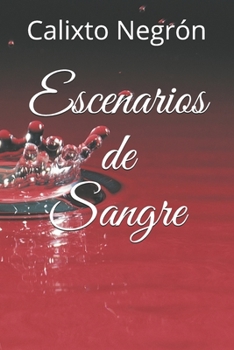 Paperback Escenarios de Sangre [Spanish] Book