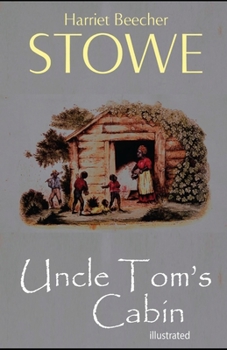 Paperback Uncle Tom's Cabin illustrated Book