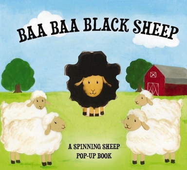 Hardcover Baa Baa Black Sheep: A Spinning Nursery Rhyme Pop-Up Book