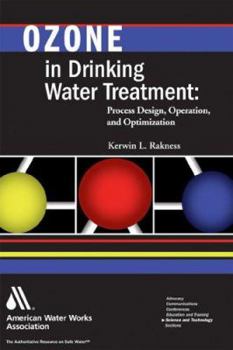 Hardcover Ozone in Drinking Water Treatment: Process Design, Operation, And Optimization Book