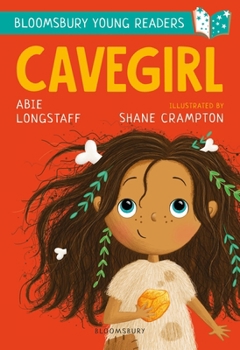 Paperback Cavegirl: A Bloomsbury Young Reader: Turquoise Book Band (Bloomsbury Young Readers) Book