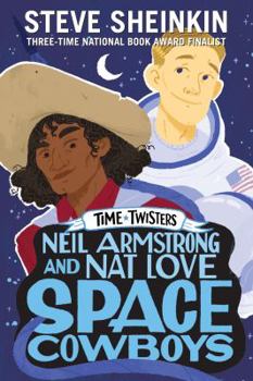 Hardcover Neil Armstrong and Nat Love, Space Cowboys Book