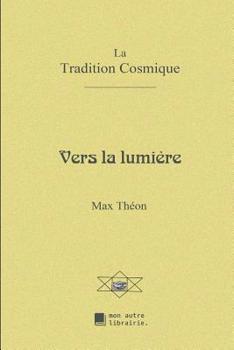 Paperback Vers la lumi?re [French] Book