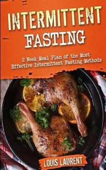 Paperback Intermittent Fasting: 6 Week Meal Plan to Make Intermittent Fasting a Success! Book