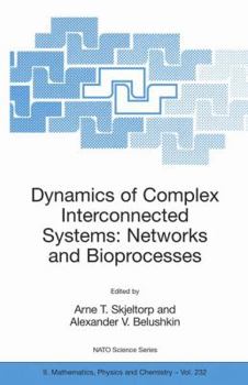 Hardcover Dynamics of Complex Interconnected Systems: Networks and Bioprocesses Book