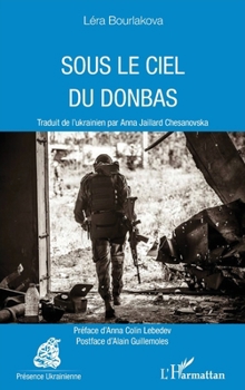 Paperback Sous le ciel du Donbas [French] Book