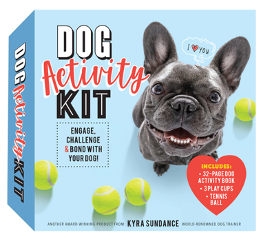 Paperback Dog Activity Kit: Engage, Challenge & Bond with Your Dog! Includes: 32-Page Dog Activity Book - 3 Play Cups - Tennis Ball Book