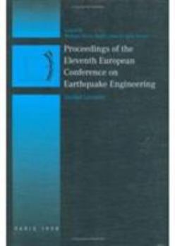 Hardcover Earthquake Engineering - Invited Papers: Proceedings of the Eleventh European Conference, Paris, France, 6-11 September 1998 Book