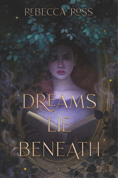 Hardcover Dreams Lie Beneath Book